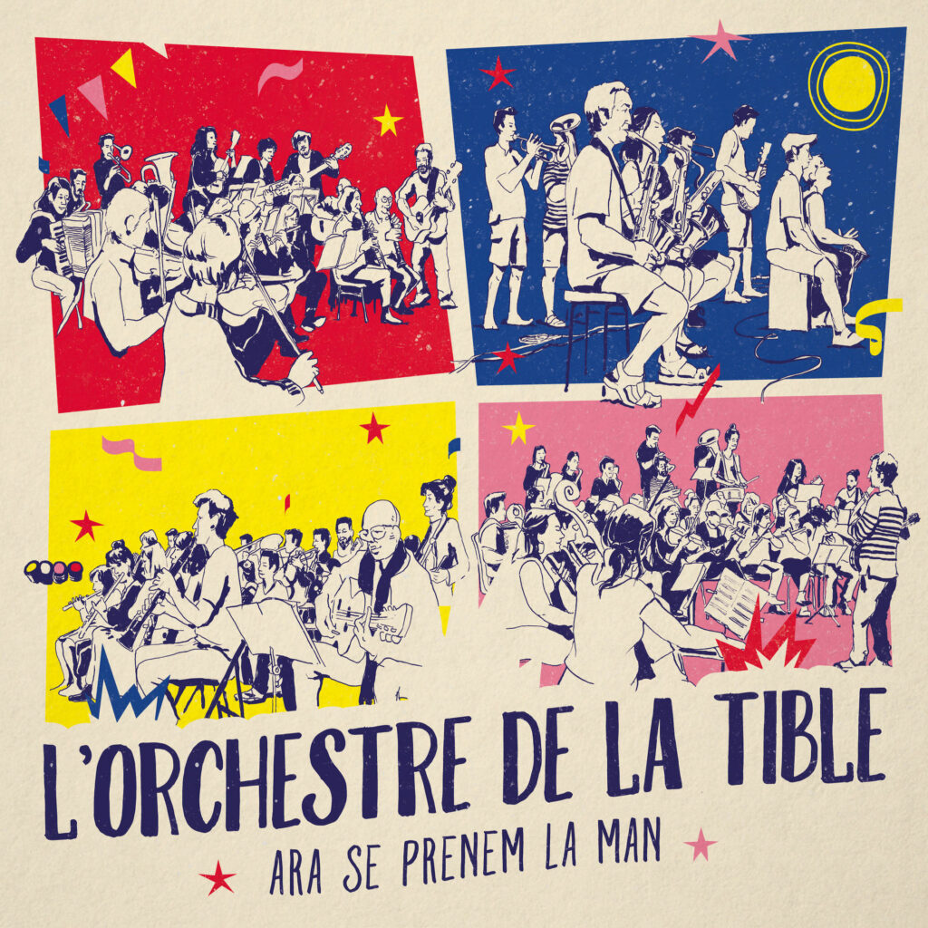 Pochette de l'album Ara se prenem la man de l'Orchestre de la Tible